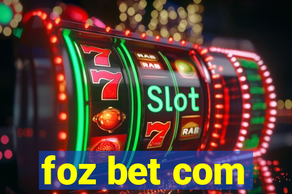 foz bet com